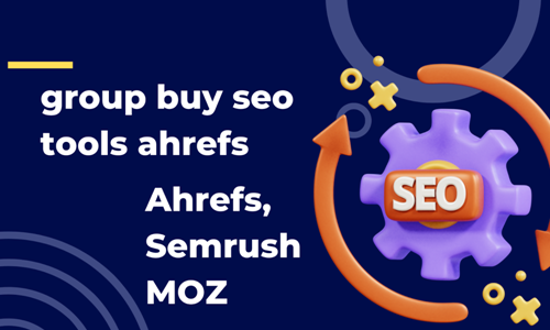 Unlocking the Power of SEO Tools: Ahrefs vs. SEMrush Group Buy